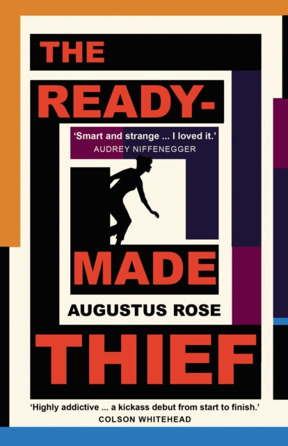 Book cover of: Readymade Thief. By: Augustus Rose