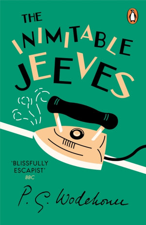 Inimitable Jeeves, (Jeeves & Wooster)