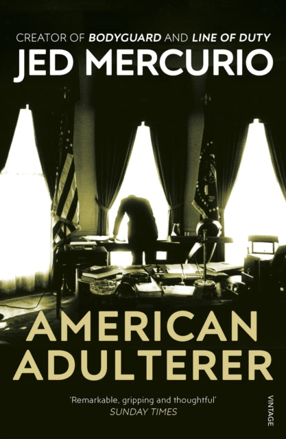 Book cover of: American Adulterer. By: Jed Mercurio