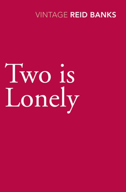 Book cover of: Two Is Lonely. By: Lynne Reid Banks
