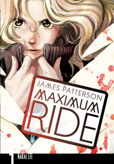 Book cover of: Maximum Ride: Manga Volume 1. By: James Patterson