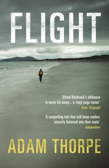 Book cover of: Flight. By: Adam Thorpe