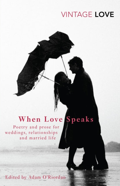Book cover of: When Love Speaks. By: Adam O'Riordan