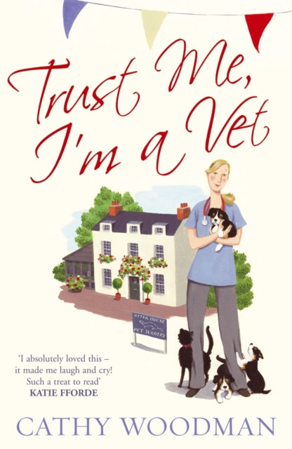 Book cover of: Trust Me, I'm a Vet. By: Cathy Woodman
