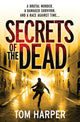 Book cover of: Secrets of the Dead. By: Tom Harper