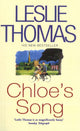 Book cover of: Chloe's Song. By: Leslie Thomas