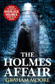 Book cover of: Holmes Affair. By: Graham Moore