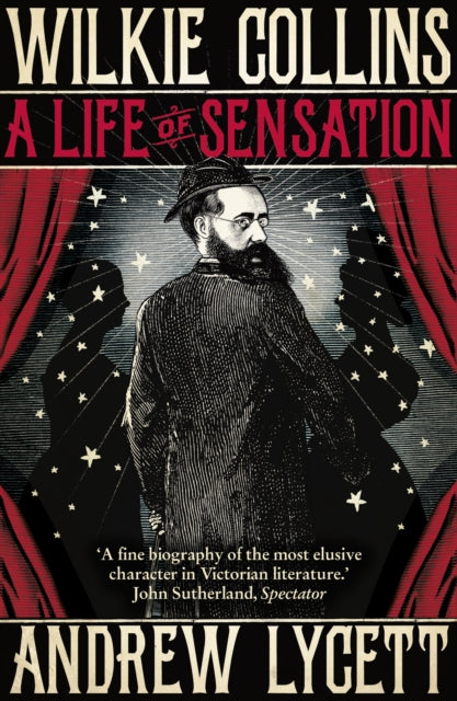 Book cover of: Wilkie Collins: A Life of Sensation. By: Andrew Lycett