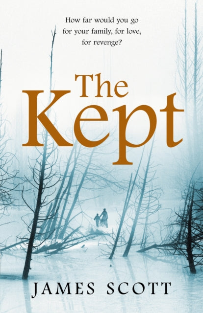 Book cover of: Kept. By: Scott, James