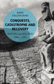Book cover of: Conquests, Catastrophe and Recovery. By: John Gillingham