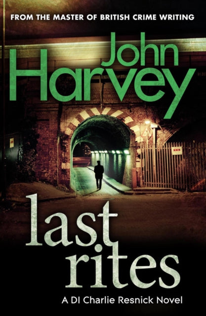 Book cover of: Last Rites. By: Harvey, John