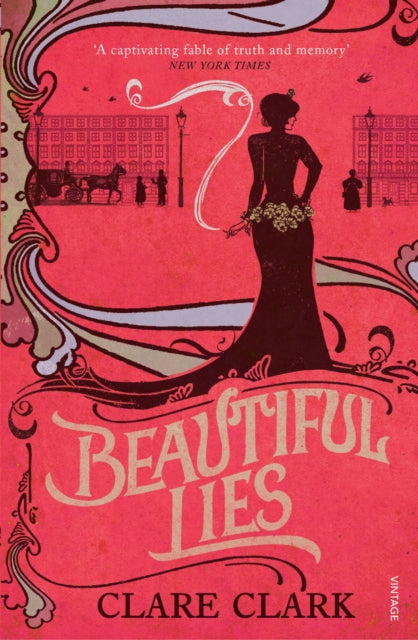 Book cover of: Beautiful Lies. By: Clare Clark