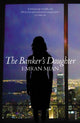 Book cover of: Banker's Daughter. By: Emran Mian
