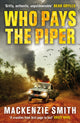 Book cover of: Who Pays The Piper. By: Mackenzie Smith
