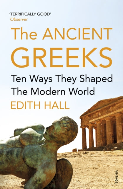 Book cover of: Ancient Greeks. By: Edith Hall