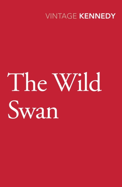 Book cover of: Wild Swan. By: Margaret Kennedy