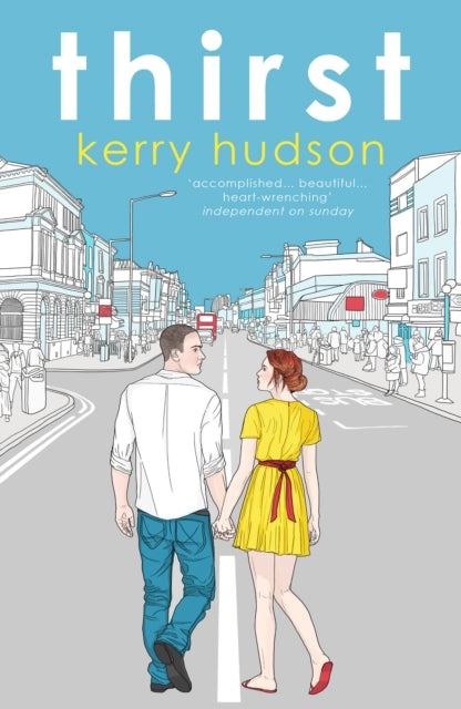 Book cover of: Thirst. By: Kerry Hudson