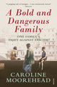 Bold and Dangerous Family