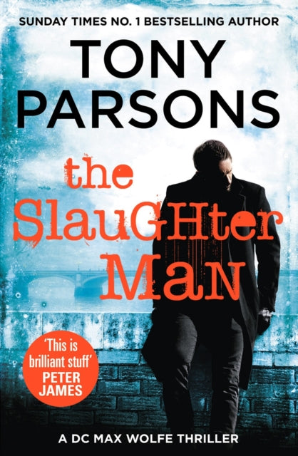 Book cover of: Slaughter Man. By: Tony Parsons