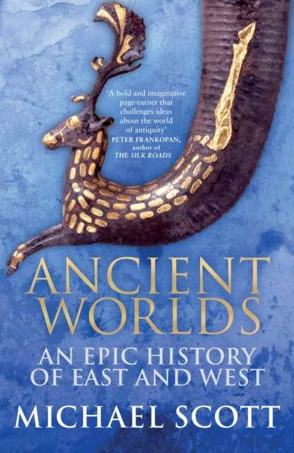Book cover of: Ancient Worlds. By: Michael Scott