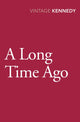 Book cover of: Long Time Ago. By: Margaret Kennedy