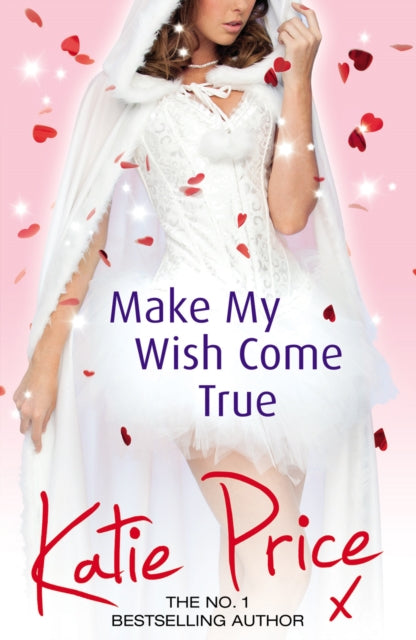 Book cover of: Make My Wish Come True. By: Katie Price