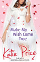 Book cover of: Make My Wish Come True. By: Katie Price