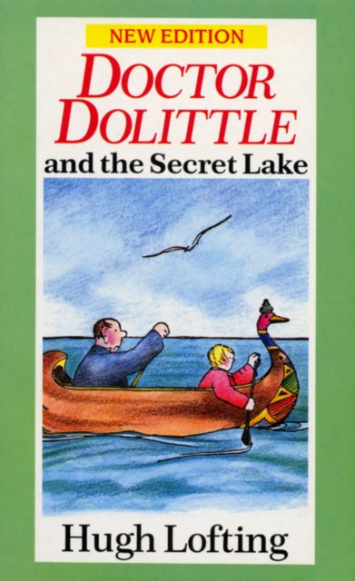 Dr. Dolittle And The Secret Lake