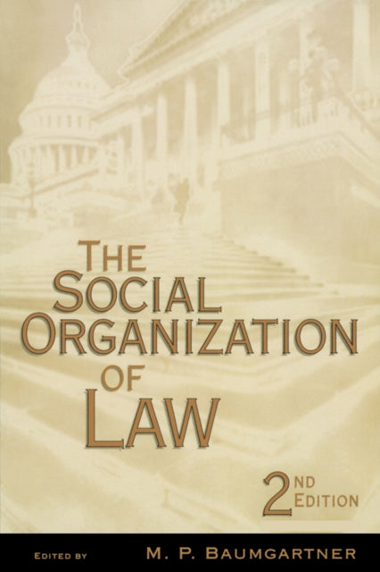 Book cover of: Social Organization of Law. By: Mary P. Baumgartner