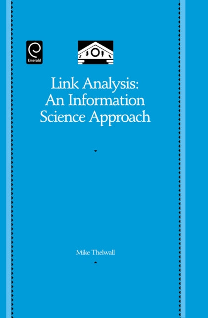 Book cover of: Link Analysis. By: Mike Thelwall