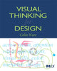 Book cover of: Visual Thinking for Design. By: Colin Ware