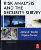 Book cover of: Risk Analysis and the Security Survey. By: James F. Broder
