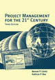 Book cover of: Project Management for the 21st Century. By: Bennet P. Lientz