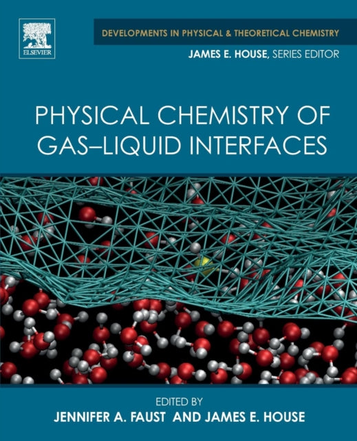 Book cover of: Physical Chemistry of Gas-Liquid Interfaces