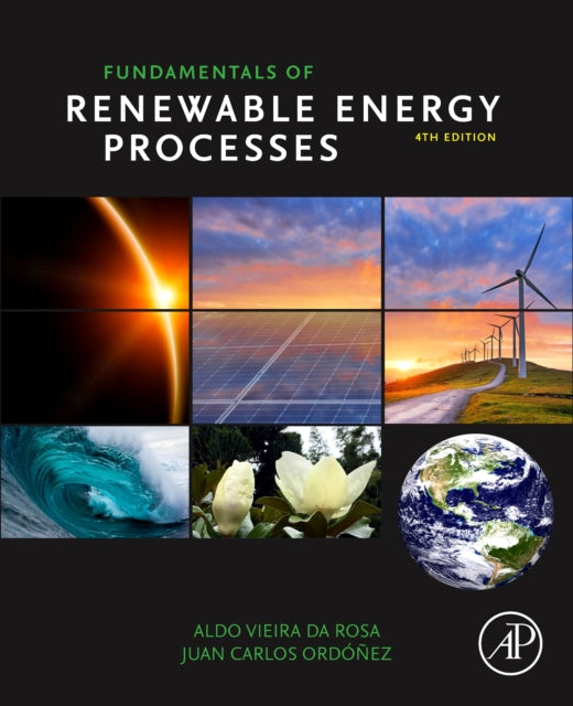 Book cover of: Fundamentals of Renewable Energy Processes. By: Aldo Vieira da Rosa