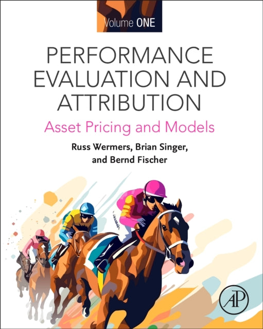 Book cover of: Performance Evaluation and Attribution Volume 1. By: Bernd R. Fischer