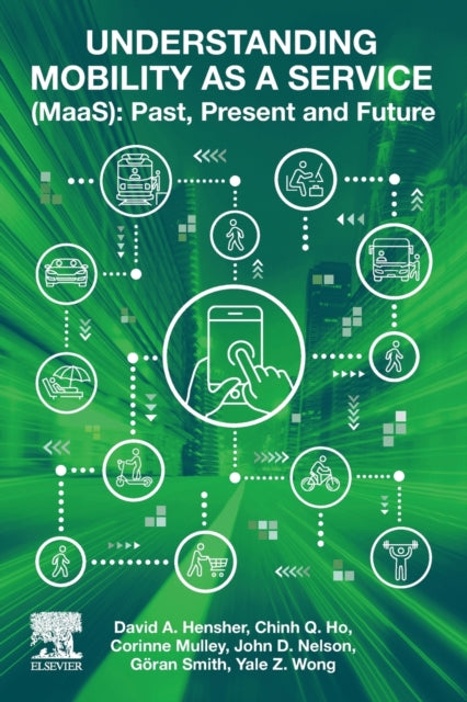 Book cover of: Understanding Mobility as a Service (MaaS). By: David A. Hensher