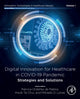 Book cover of: Digital Innovation for Healthcare in COVID-19 Pandemic: Strategies and Solutions. By: Patricia Ordóñez de Pablos