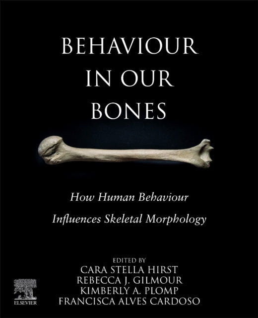 Book cover of: Behaviour in our Bones. By: Cara S. Hirst
