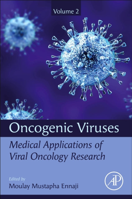 Book cover of: Oncogenic Viruses Volume 2. By: Moulay Mustapha Ennaji