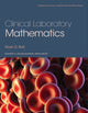 Book cover of: Clinical Laboratory Mathematics. By: Mark Ball