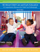 Book cover of: All About Child Care and Early Education. By: Marilyn Segal