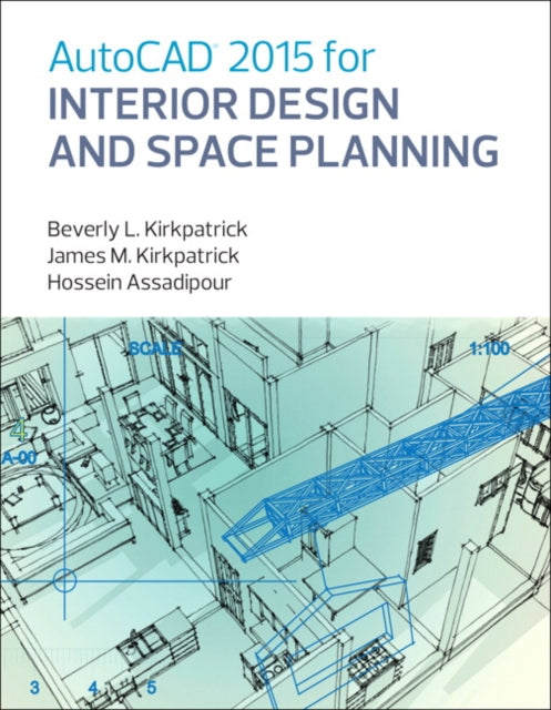 Book cover of: AutoCAD 2015 for Interior Design and Space Planning
