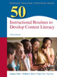 Book cover of: 50 Instructional Routines to Develop Content Literacy