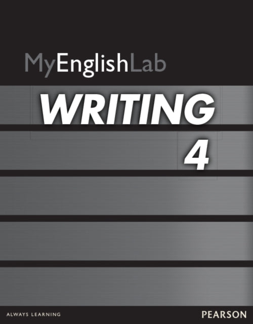 Book cover of: MyLab English Writing 4 (Student Access Code). By: Pearson ELT