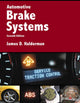 Book cover of: Automotive Brake Systems. By: James D. Halderman