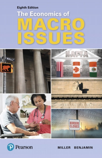 Book cover of: Economics of Macro Issues, The. By: Roger LeRoy Miller