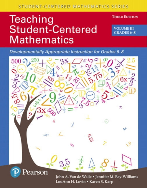 Book cover of: Teaching Student-Centered Mathematics. By: John A. Van de Walle