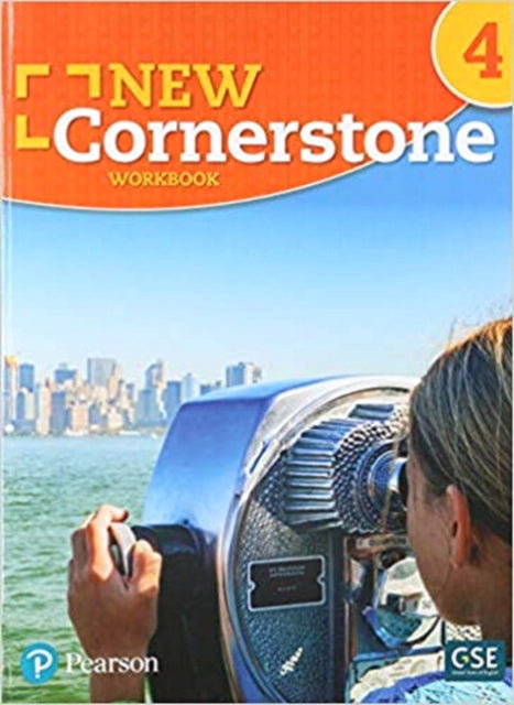 Book cover of: New Cornerstone - (AE) - 1st Edition (2019) - Workbook - Level 4. By: Pearson