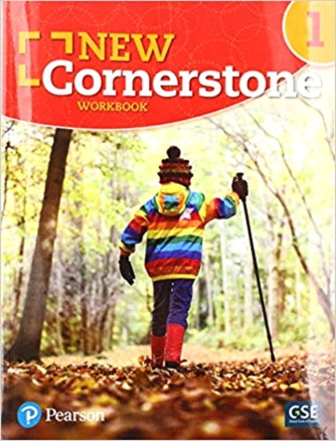Book cover of: New Cornerstone - (AE) - 1st Edition (2019) - Workbook - Level 1. By: Pearson